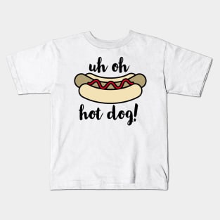 Uh Oh Hot Dog Kids T-Shirt